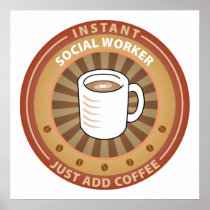 Instant Social Worker Print