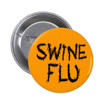 Instant Swine Flu Costume Pinback Button