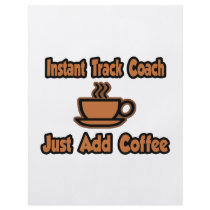 Instant Track Coach...Just Add Coffee Full Color Flyer