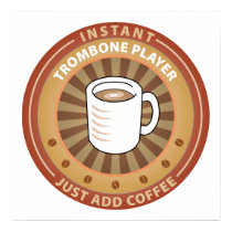 Instant Trombone Player posters by sciencewillprevail Instant Trombone Player posters
