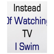 Instead Of Watching TV I Swim letterhead