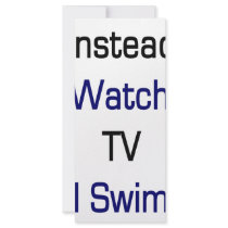 Instead Of Watching TV I Swim rack cards