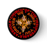 Insufferable Asshole Church Pins