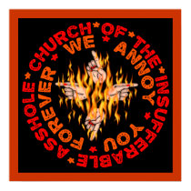 Insufferable Asshole Church posters by godless_heathen Insufferable Asshole Church posters