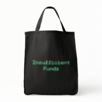 Insufficient Funds bags