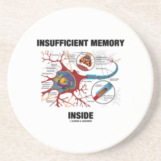 Insufficient Memory Inside (Neuron / Synapse) Beverage Coaster