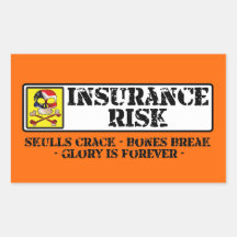 Insurance Risk - Skulls Crack - Bones Break Stickers