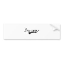 Insurer Professional Job Bumper Sticker