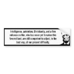 Intelligence Patriotism Christianity (Lincoln) bumpersticker
