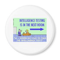 intelligence testing next room refrigerator magnet