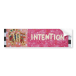 Intention Bumper Sticker