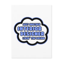 Interior Designer .. Livin' The Dream Postcards