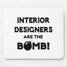 Interior Designers Are The Bomb! Mouse Pad