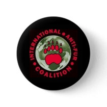 International Anti-Fur Coalition buttons by TheAnimalLiberator International Anti-Fur Coalition buttons