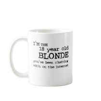 Internet Blonde Funny Mug Humor