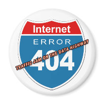 Internet Error 404 Fridge Magnets