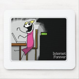 Internet Forever Mousepad