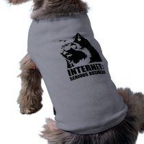 Internet: Serious Business (lolcat funny tshirt) pet clothing by strk3 Internet: Serious Business (lolcat funny tshirt) pet clothing