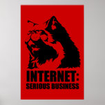 Internet: Serious Business (lolcat funny tshirt) posters