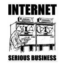 Internet Serious Business posters by MemeRegime Internet Serious Business posters