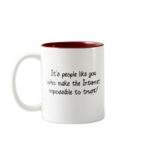 Internet Trust Mug by ironydesign Internet Trust Mug