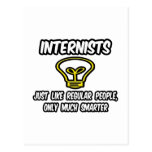 Internists...Regular People, Only Smarter Post Card