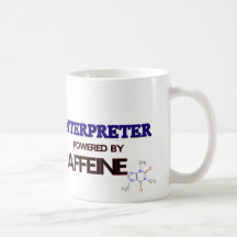 Interpreter Powered by caffeine Coffee Mugs