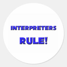 Interpreters Rule! Stickers