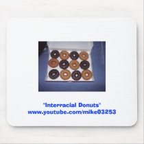 Interracial Donuts mousepads