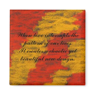 Interruption Love Quote Magnet_Romantic Gifts magnet