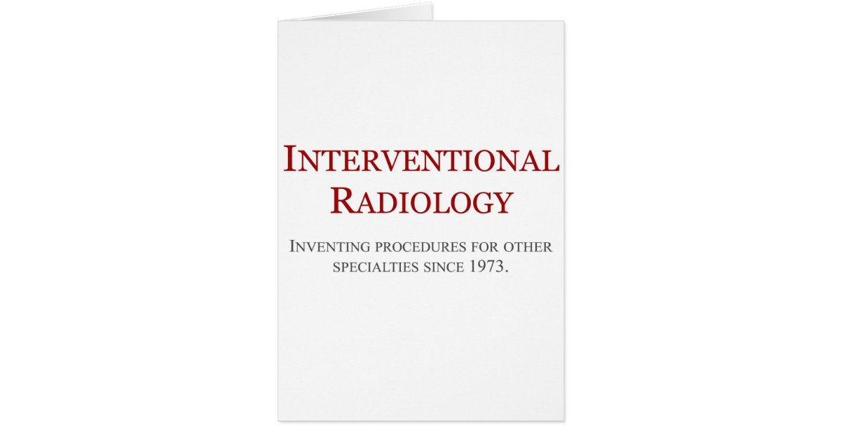 Interventional Radiology Card Zazzle Interventional Radiology Card Zazzle