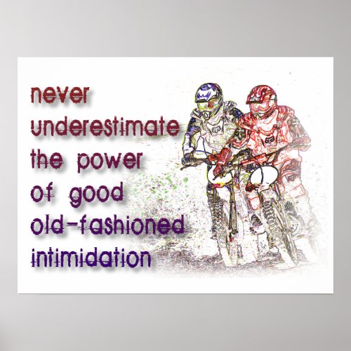 Intimidation Dirt Bike Motocross Print Poster Sign print