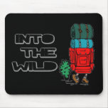 Into The Wild Backpacker Mousepad