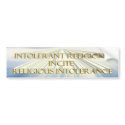 Intolerant Religions bumper stickers by SuzCoyote Intolerant Religions bumper stickers