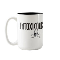 Intoxicologist Coffee Mug by Liquid_Voodoo Intoxicologist Coffee Mug