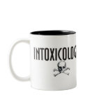 Intoxicologist Coffee Mug