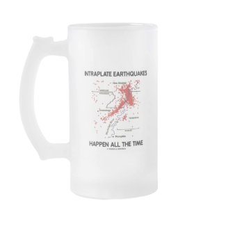 Intraplate Earthquakes Happen All The Time mug