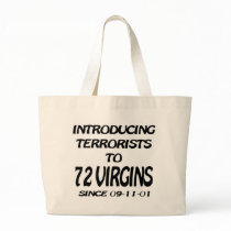 Introducing Terrorists To 72 Virgins Canvas Bags