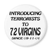 Introducing Terrorists To 72 Virgins Refrigerator Magnet