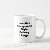 Invention Arrangement Style Delivery I Forget mugs