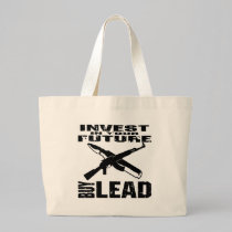 Invest In Your Future Buy Lead (AK47) bags