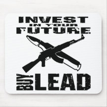 Invest In Your Future Buy Lead (AK47) Mouse Pads