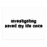 Investigating Saved My Life Once Post Cards