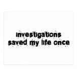 Investigations Saved My Life Once Post Card