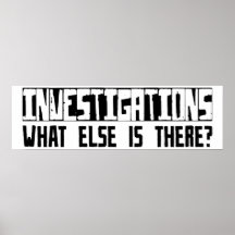 Investigations What Else Is There? Posters