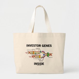 Investor Genes Inside (DNA Replication) Bags