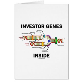 Investor Genes Inside (DNA Replication) Greeting Card