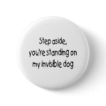 Invisible Dog buttons