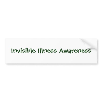 Invisible Illness Awareness Bumper Sticker by wellnessiswholeness