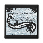 invisible illness fridge magnet